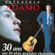 Salvatore Adamo - 30 ans ses 20 plus grandes chansons (1993) CD-Rip