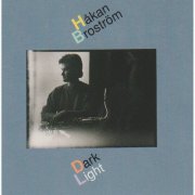 Hakan Brostrom - Dark Light (1995)