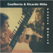 Gualberto & Ricardo Miño – Puente mágico (2016 Remasterizado) (1983)