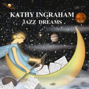 Kathy Ingraham - Jazz Dreams (2026)