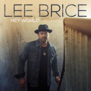 Lee Brice - Hey World (2020) [E-AC-3 JOC Dolby Atmos]