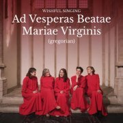 Wishful Singing, Herman Finkers - Ad Vesperas Beatae Mariae Virginis (2023) [Hi-Res]