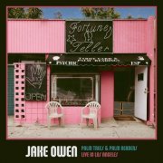 Jake Owen - Palm Trees & Palm Readers - Jake Owen: Live in Los Angeles (2024)