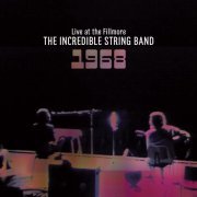 The Incredible String Band - Live at the Fillmore 1968 (2020) [Hi-Res]