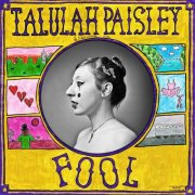 Talulah Paisley - Fool (2025) Hi-Res