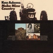 Kay Adams - Make Mine Country (1967)