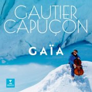 Gautier Capucon - Gaïa (2025) [Hi-Res]