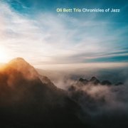 Oli Bott Trio - Chronicles of Jazz (2024) [Hi-Res]