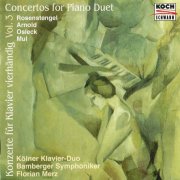 Kölner Klavier-Duo, Bamberger Symphoniker Florian Merz - Osieck, Arnold, Rosenstengel, Mul: Concertos for Piano Duet (2001) CD-Rip