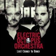 Electric Octopus Orchestra - Last Chance to Dance (2020)