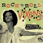 VA - Rock And Roll Vixens #1 (25 Black Woman Singer, Movers & Shakers) (2021)