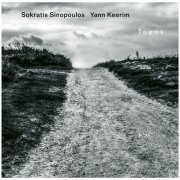 Sokratis Sinopoulos & Yann Keerim - Topos (2025) [Hi-Res]