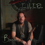 Brendan McMahon - Turn Up The Radio (2025)