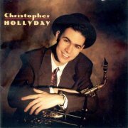 Christopher Hollyday - Christopher Hollyday (1989)