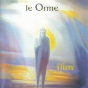 Le Orme - Il Fiume (1996)