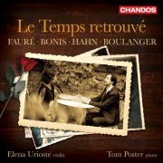 Elena Urioste, Tom Poster - Le Temps retrouvé (2024) [Hi-Res]