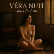 Véra Nuit - Sous la lune (2025)