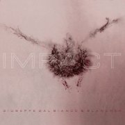Giuseppe Dal Bianco, Blancher - Impact (2025)