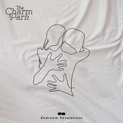 THE CHARM PARK - Bedroom Revelations (2021) Hi-Res