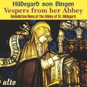 Benedictine Nuns of the Abbey of St. Hildegard Eibingen - Hildegard von Bingen - Vespers from Her Abbey (2020)