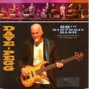 Dave Pegg - 60th Birthday Bash (2011)