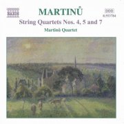 Martinu Quartet - Martinu: String Quartets Nos. 4, 5 and 7 (2002)