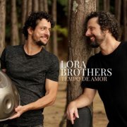 Lora Brothers - Tempo de Amor (2024)