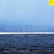 Michael Rieber, Norbert Goerlich - Nuits Blanches (2024) [Hi-Res]