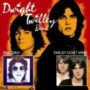 Dwight Twilley Band - Sincerely / Twilley Don’t Mind (Reissue) (1976-77/2007)