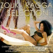 Zouk & Ragga Selection, Vol. 1 (2014)