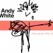 Andy White - Studio Albums 1986-2016 (2016) {12CD Box Set}