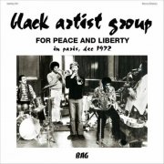 Black Artist Group - For Peace and Liberty, In Paris Dec 1972 (2024) [Hi-Res]