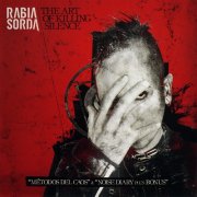 Rabia Sorda - The Art Of Killing Silence (2CD) (2012) CD-Rip