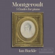Ian Buckle - Montgeroult: 5 Études for piano (2025) [Hi-Res]