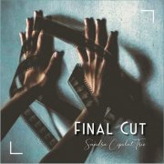 Sandra Cipolat Trio - Final Cut (2023) [Hi-Res]