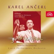 Jaroslav Karlovsky, Czech Philharmonic Orchestra, Karel Ancerl - Bartók: Concerto for Orchestra & Viola Concerto (2002)