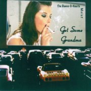 The Dance-o-Nauts, Moist - Get Some Grandma (2004)