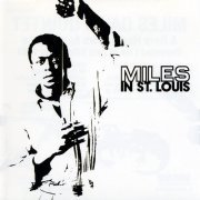 Miles Davis - Miles in St. Louis (1981) FLAC