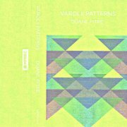 Duane Pitre - Varolii Patterns (2023)