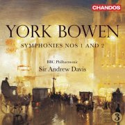 BBC Philharmonic, Sir Andrew Davis - Bowen: Symphonies Nos. 1 & 2 (2011) [Hi-Res]