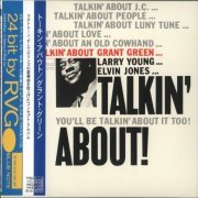 Grant Green - Talkin' About (1964) [2003 24 Bit By RVG Series]