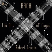 Robert Costin - J.S. Bach: The Art of Fugue, BWV 1080 (2026) [Hi-Res]