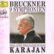 Herbert von Karajan, Berliner Philharmoniker - Bruckner: 9 Symphonien (1990)