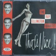 The Ray Ellington Quartet - That's nice! (2001)