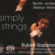 Wuerttembergisches Kammerorchester Heilbronn, Ruben Gazarian - Simply Strings (2010) [SACD]