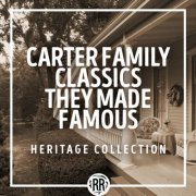 VA - Carter Family Classics They Made Famous: Heritage Collection (2023)