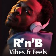 VA - R'n'B Vibes & Feels (2025)