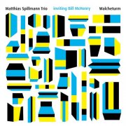 Matthias Spillmann Trio - Walcheturm (2024) [Hi-Res]