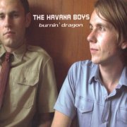 The Havana Boys - Burnin' Dragon (2002)