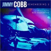 Jimmy Cobb - Remembering U (2019)